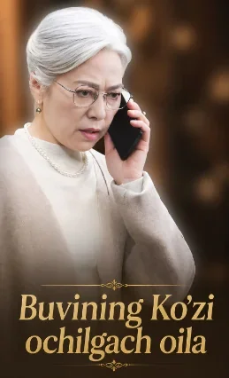 Buvining Ko'zi ochilgach oila xonavayron bo'ldi 1-2-3-4-5-6-7-8-9-10-20-30-50-60-70-75 qism drama koreya seriali uzbek tilida Barcha qismlar HD skachat