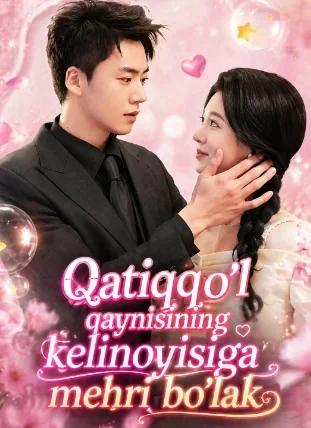 Qatiqqo'l qaynisining kelinoyisiga mehri bo'lak 1-2-3-4-5-6-7-8-9-10-20-30-50-60-70-75 qism drama koreya seriali uzbek tilida Barcha qismlar HD skachat