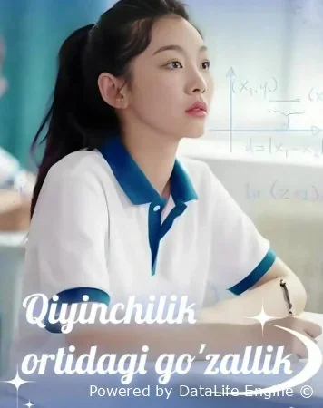 Qiyinchilik ortidagi go'zallik 1-2-3-4-5-6-7-8-9-10-20-30-50-60-70-75 qism drama koreya seriali uzbek tilida Barcha qismlar HD skachat