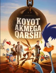 Koyot Akmega Qarshi / Koyot Akmegaga qarshi Multfilm (2026 uzbek o'zbek tilida) tarjima