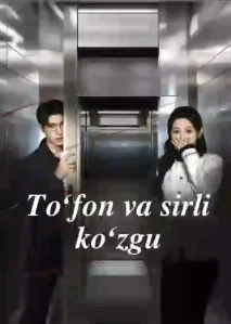 To'fon va sirli ko'zgu 1-2-3-4-5-6-7-8-9-10-20-30-50-60-70-75 qism drama koreya seriali uzbek tilida Barcha qismlar HD skachat