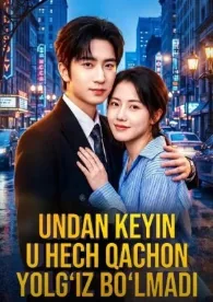 Undan keyin u hech qachon yolg'iz bo'lmadi Premyera 1-2-3-4-5-6-7-8-9-10-20-30-50-60-70-75 qism drama koreya seriali uzbek tilida Barcha qismlar HD skachat