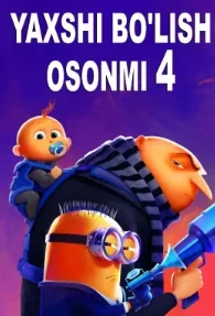 Yaxshi bo'lish osonmi Minionlar 4: multfilmlar