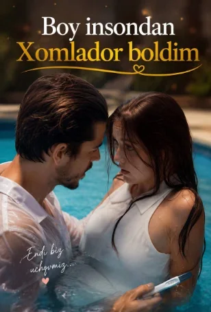 Boy insondan xomilador bo'ldim 1-2-3-4-5-6-7-8-9-10-20-30-50-60-70-75 qism drama koreya seriali uzbek tilida Barcha qismlar HD skachat